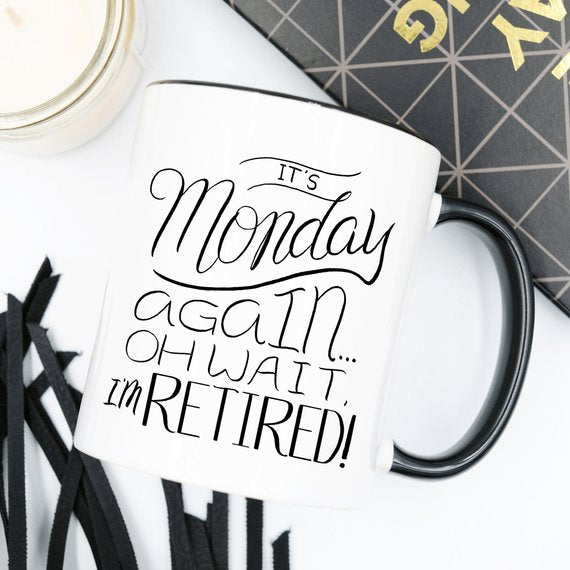 Retirement Mug - Gifts For Retirement - Funny
